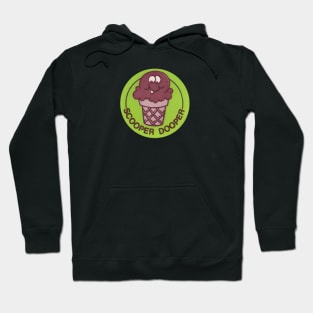 Scooper Dooper! Scratch and Sniff Shirt Hoodie